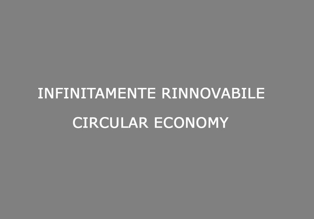 infinitamente_rinnovabile_circular_economy